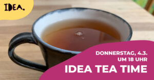 IDEA TEA TIME für Interviewerinnen