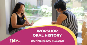 Einladung zum IDEA Workshop Oral History